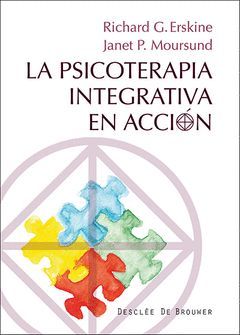 LA PSICOTERAPIA INTEGRATIVA EN ACCIÓN