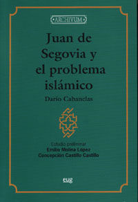 JUAN DE SEGOVIA Y EL PROBLEMA ISLAMICO