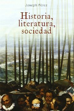 HISTORIA, LITERATURA, SOCIEDAD
