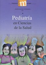 PEDIATRÍA EN CIENCIAS DE LA SALUD