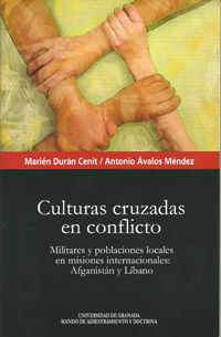 CULTURAS CRUZADAS EN CONFLICTO, MILITARES Y POBLACIONES LOCALES EN MISIONES INTE
