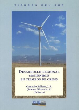 DESARROLLO REGIONAL SOSTENIBLE EN TIEMPOS DE CRISIS