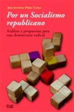 POR UN SOCIALISMO REPUBLICANO