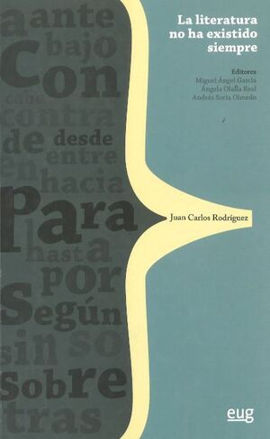 LITERATURA NO HA EXISTIDO SIEMPRE