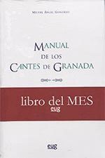 MANUAL DE LOS CANTES DE GRANADA