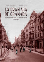 GRAN VIA DE GRANADA PROYECTO URBANO,LA