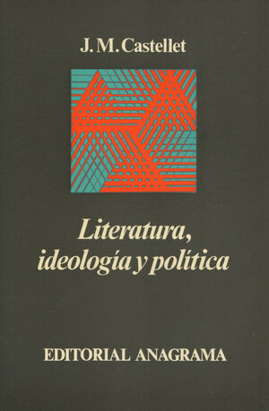LITERATURA IDEOLOGIA Y POLITICA