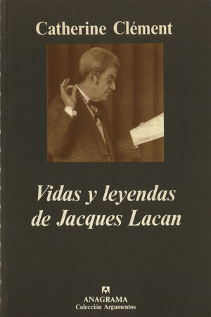 VIDAS Y LEYENDAS DE J LACAN
