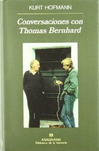 CONVERSACIONES CON THOMAS BERNHARD