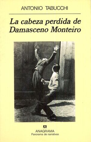 CABEZA PERDIDA DE DAMASCENO MONTEIRO, LA