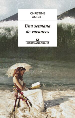 SETMANA DE VACANCES,UNA.LLIBRES  ANAGRAMA-4