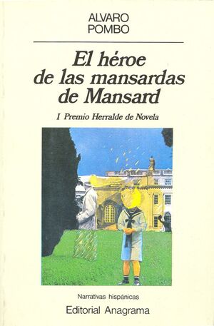 HEROE DE LAS MANSARDAS DE MANSARD, EL