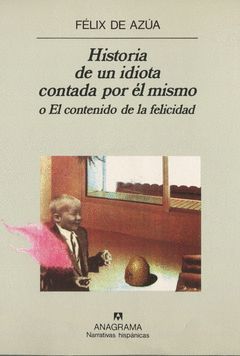 HISTORIA DE UN IDIOTA CONTADA