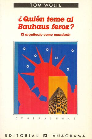 ¿QUIÉN TEME AL BAUHAUS FEROZ?