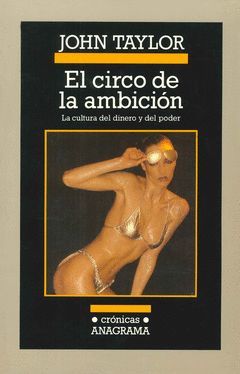 EL CIRCO DE LA AMBICION