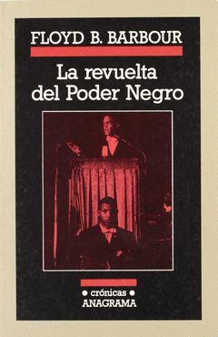 REVUELTA DEL PODER NEGRO, LA