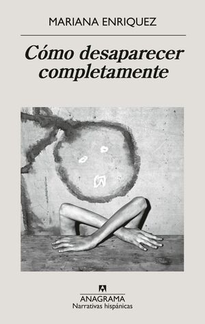 CÓMO DESAPARECER COMPLETAMENTE
