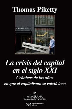 CRISIS DEL CAPITAL EN EL SIGLO XXI, LA.