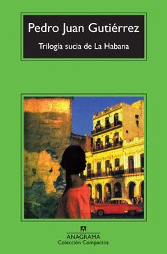 TRILOGIA SUCIA DE LA HABANA. COM-587