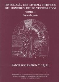 TOMO II. HISTOLOGIA DEL SISTEMA NERVIOSO DEL HOMBRE