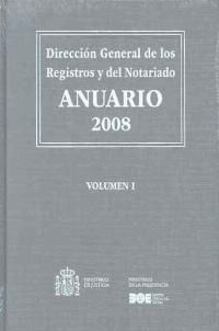 (3VOL)2008 ANUARIO DIRECCION GRAL. REGISTROS Y NOTARIADO