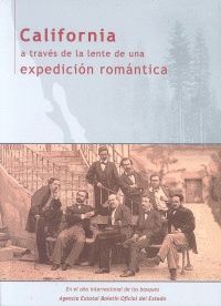 CALIFORNIA A TRAVES DE LA GENTE DE EXPEDICION ROMANTICA