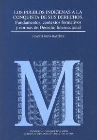 LOS PUEBLOS INDÍGENAS A LA CONQUISTA DE SUS DERECHOS