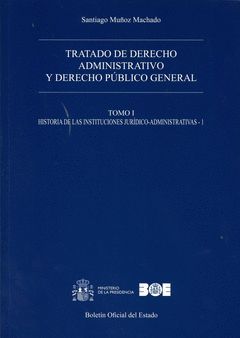 TRATADO DE DERECHO ADMINISTRATIVO Y DERECHO PÚBLICO GENERAL