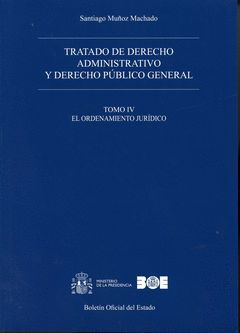 TRATADO DE DERECHO ADMINISTRATIVO Y DERECHO PÚBLICO GENERAL