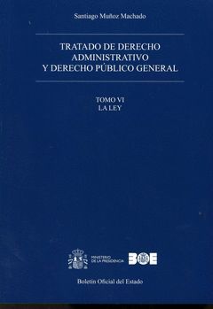 TRATADO DE DERECHO ADMINISTRATIVO Y DERECHO PÚBLICO GENERAL