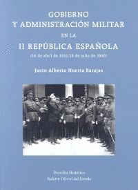GOBIERNO Y ADMINISTRACIÓN MILITAR EN LA II REPÚBLI