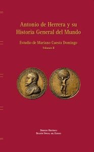 ANTONIO DE HERRERA Y SU HISTORIA GENERAL DEL MUNDO. VOL. II