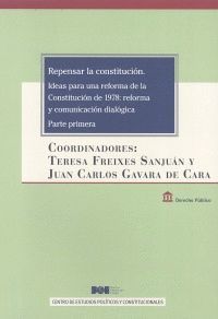 REPENSAR LA CONSTITUCIÓN. IDEAS PARA UNA REFORMA DE LA CONSTITUCIÓN DE 1978: REF