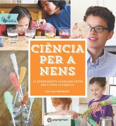 CIÈNCIA PER  A NENS. ACTIVITATS EN FAMÍLIA