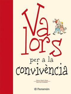 VALORS PER A LA CONVIVENCIA.PARRAMON-G-D