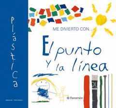 PUNTO Y LA LINEA,EL.PLASTICA.PARRAMON-CA