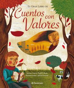 CUENTOS CON VALORES,EL GRAN LIBRO DE.PARRAMON-INF-G-CARTONE