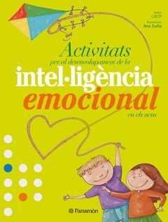 ACTIVITATS PER AL DESENVOLUPAMENT DE LA INTEL.LIGENCIA EMOCIONAL EN ELS NENS.PARRAMON-G-CARTONE