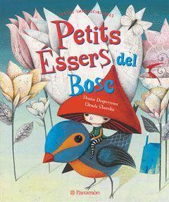PETITS ÉSSERS DEL BOSC