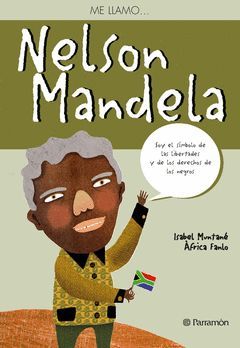 ME LLAMO NELSON MANDELA.PARRAGON-INF-RUST
