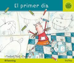 PRIMER DIA,EL.CAT.TRIS TRAS.PARENTING-IN