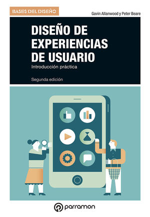 DISEÑO DE EXPERIENCIAS DE USUARIO, 2ª EDICIÓN