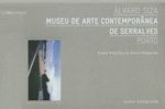 MUSEU DE ARTE CONTEMPORANEA DE SERRALVES