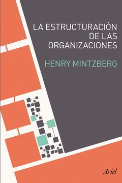 ESTRUCTURACIÓN DE LAS ORGANIZACIONES,LA. ARIEL-RUST
