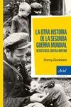 OTRA HISTORIA DE LA SEGUNDA GUERRA MUNDIAL,LA.ARIEL-RUST