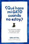 ¿QUE HACE MI GATO CUANDO NO ESTOY?.ARIEL-DURA-ILUSTRADO