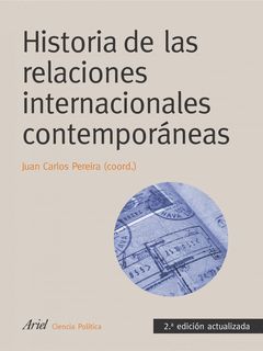 RELACIONES INTERNACIONALES CONTEMPORANEAS,HISTORIA DE LAS.ED2009 (2ªEDIC).ARIEL-CIENCIA POLITICA-RUS