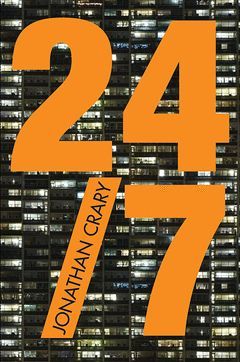 24/7.CAPITALISMO AL ASALTO DEL SUEÑO.ARIEL-RUST