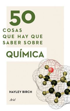 50 COSAS QUE HAY QUE SABER SOBRE QUIMICA