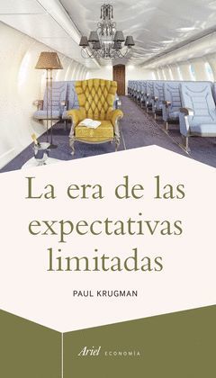 ERA DE LAS EXPECTATIVAS LIMITADAS,LA.ARIEL-RUST